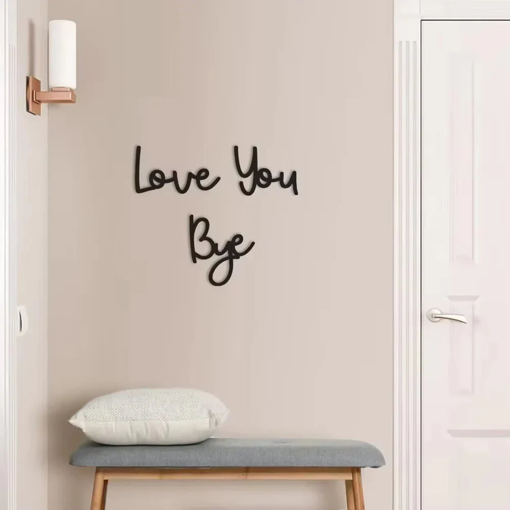 Love You Bye Wooden Sign