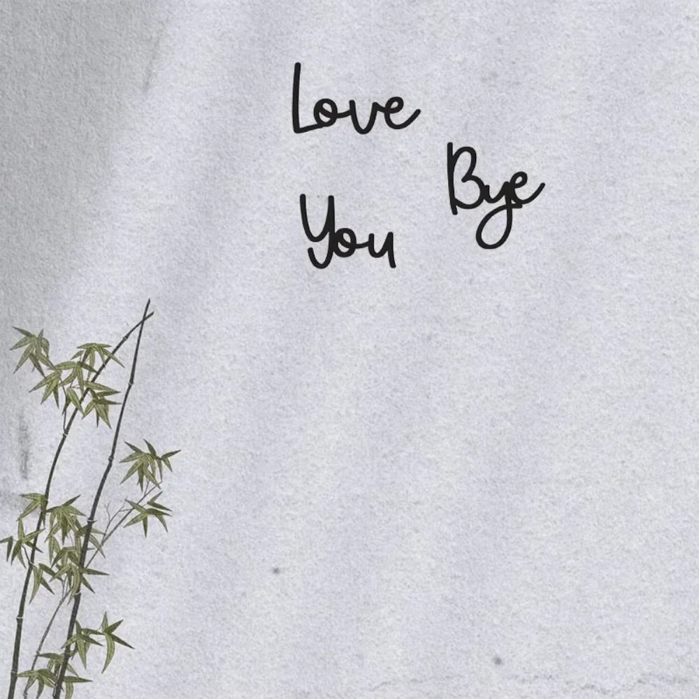 Love You Bye Wooden Sign